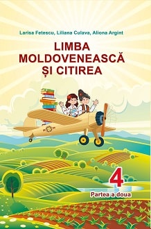 Молдовська мова та читання 4 клас Фєтєску 2021 ч.2 - Обкладинка