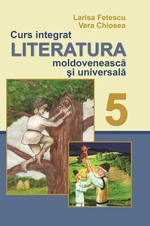 Молдовська література 5 клас Фєтєску 2022 - обкладинка